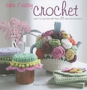 Cute  Easy Crochet: Learn to crochet with these 35 adorable projects | O#ArtArchives